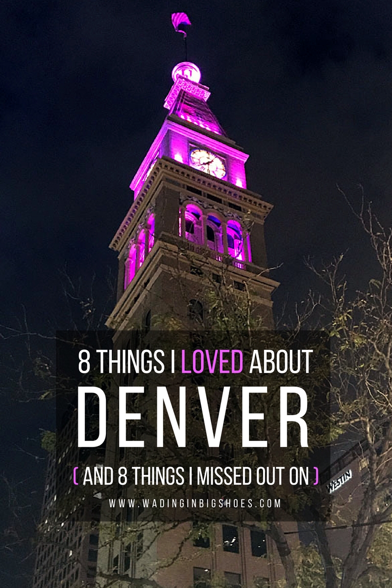 8 Things I Loved About Denver (And 8 Things I Missed Out On) - Wading in Big Shoes // Denver, Colorado is filled with arts, entertainment, creative food, and tons of history! Find out what we loved about our weekend trip and what we'd do differently next time we're in town.