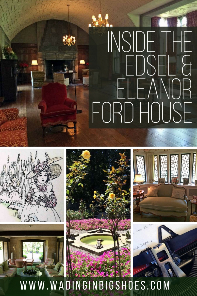 Wading In Big Shoes: Inside The Edsel And Eleanor Ford House // Take a peek inside the Edsel and Eleanor Ford House, Grounds, and Gardens in Grosse Pointe Shores, Michigan! Learn what you'll see during the tour here.